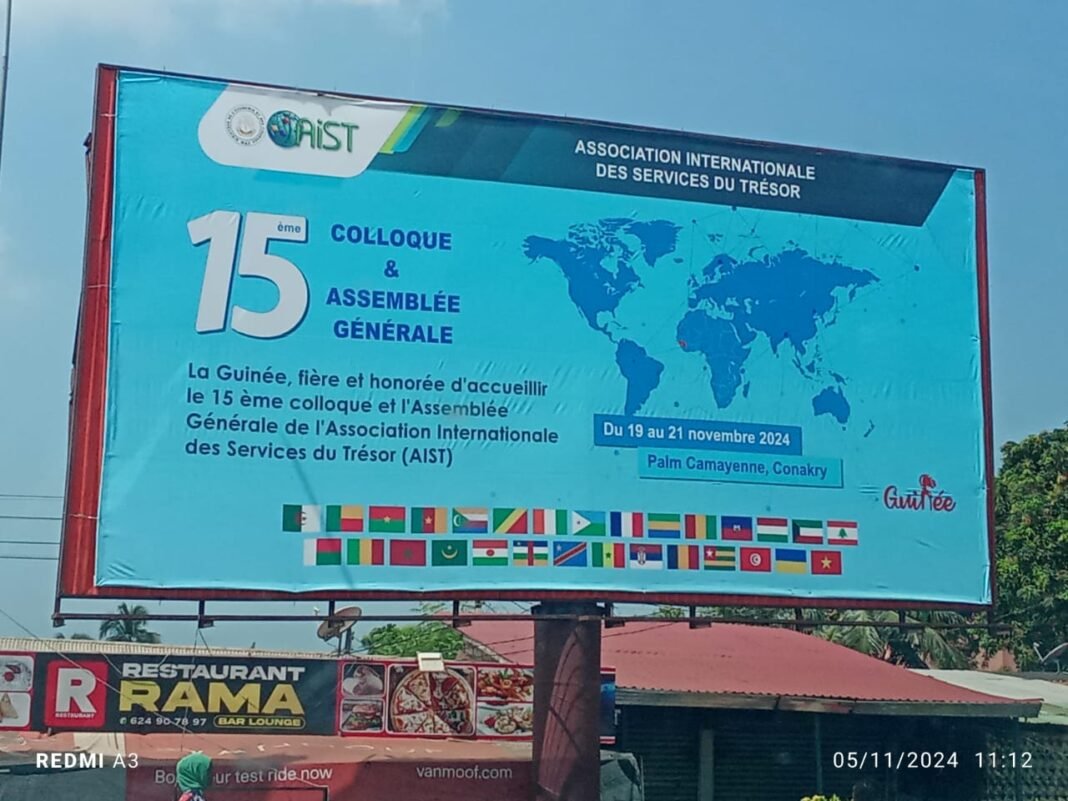 Communiqué de Presse : La Guinée accueille les travaux conjoints du 15ème colloque et de l’Assemblée Générale de l’Association Internationale de Services du Trésor (AIST). Communiqué de Presse : La Guinée accueille les travaux conjoints du 15ème colloque et de l’Assemblée Générale de l’Association Internationale de Services du Trésor (AIST).